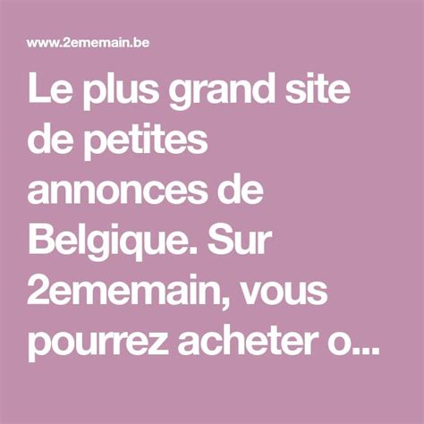 site annonce belgique|② 2ememain